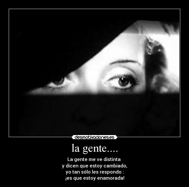 la gente.... -