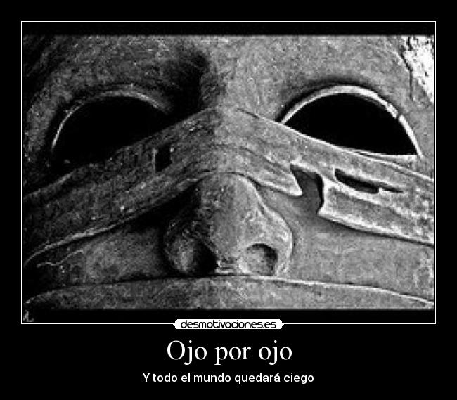 Ojo por ojo - 