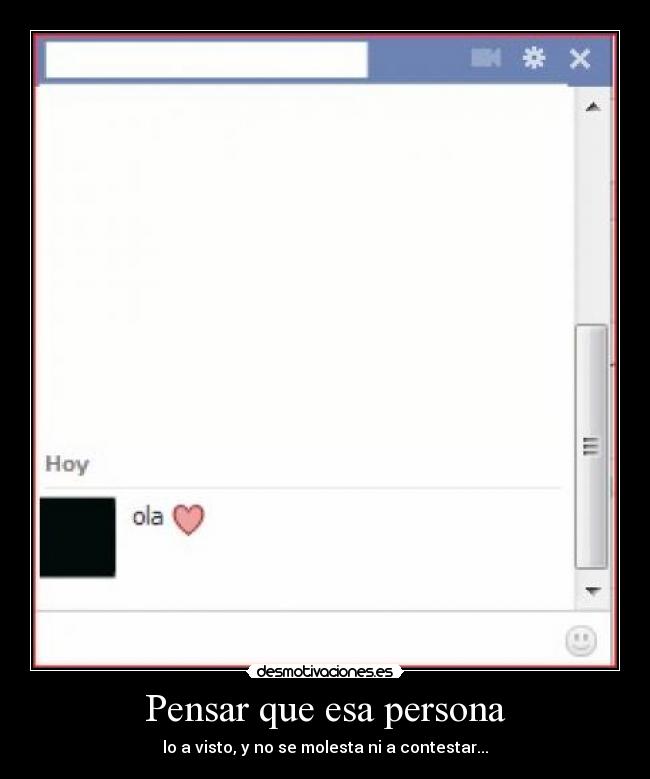 Pensar que esa persona -