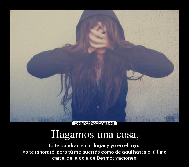 Hagamos una cosa, - 