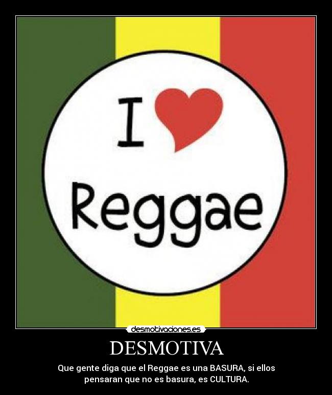 carteles love reggae desmotivaciones
