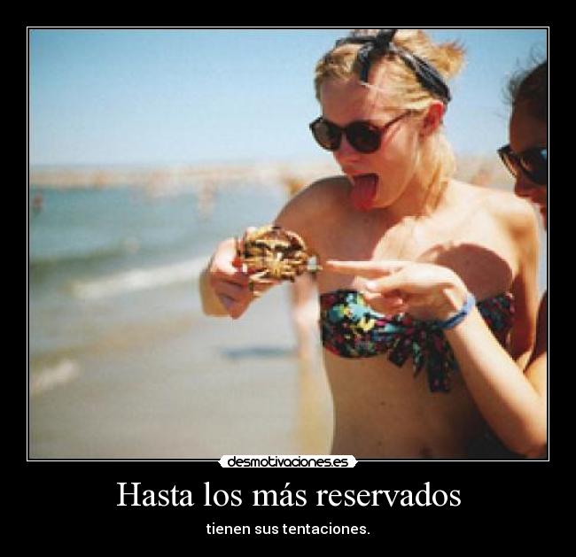 Hasta los más reservados -