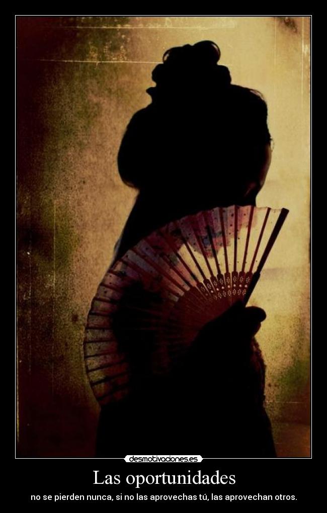 Las oportunidades - 