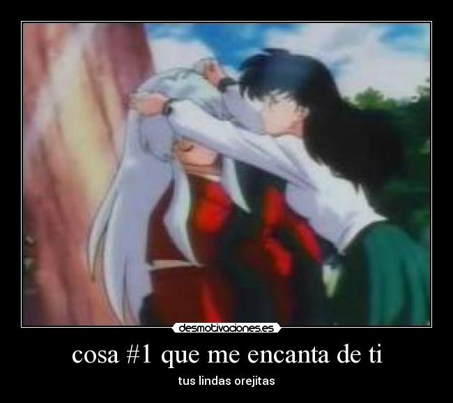 cosa #1 que me encanta de ti - tus lindas orejitas