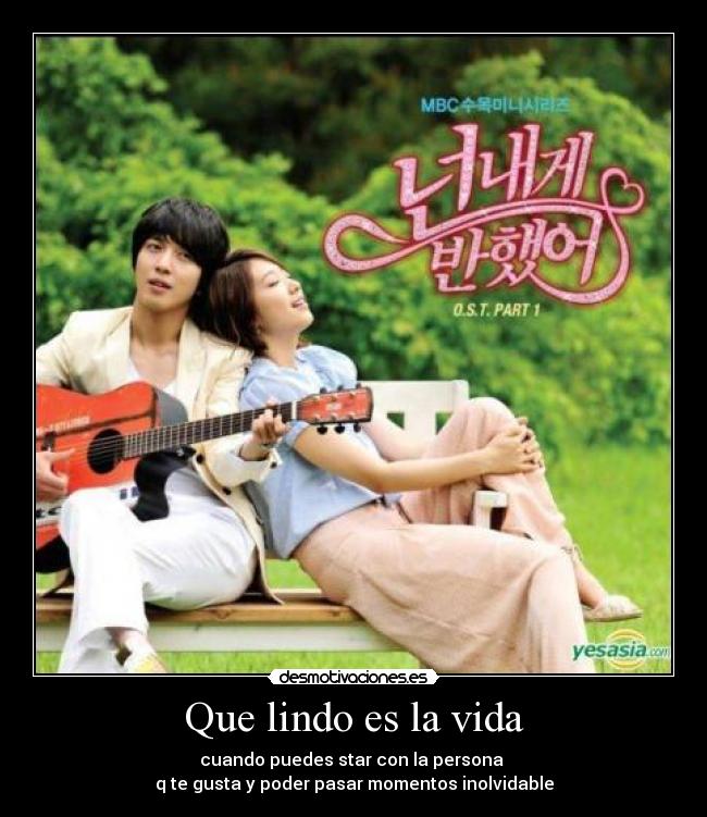 Que lindo es la vida -