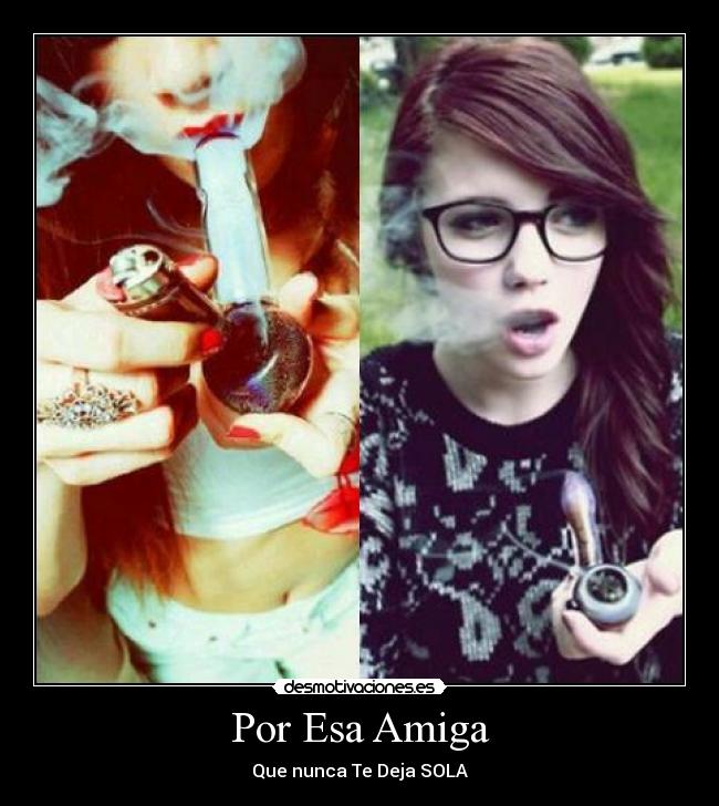 Por Esa Amiga - Que nunca Te Deja SOLA