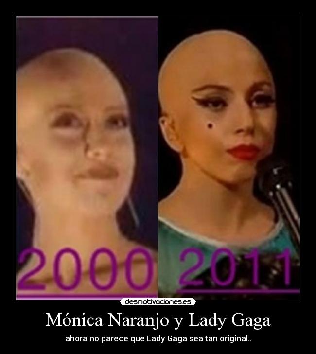 Mónica Naranjo y Lady Gaga - ahora no parece que Lady Gaga sea tan original..