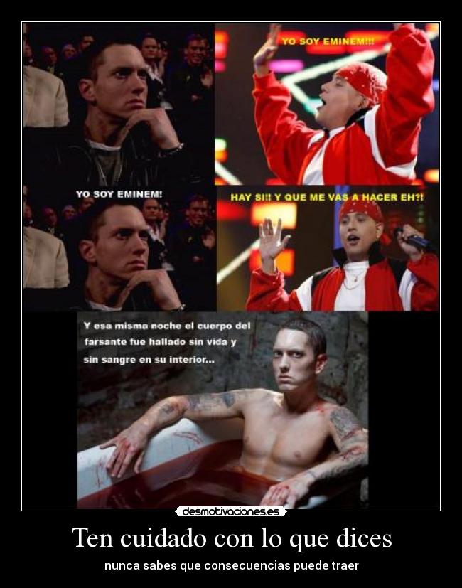 Ten cuidado con lo que dices - 