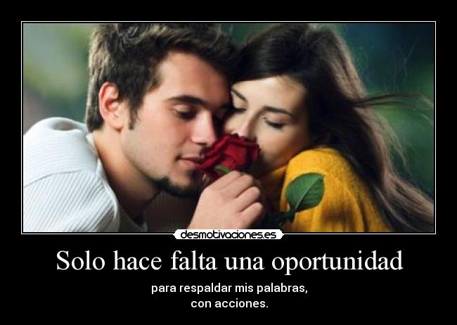Solo hace falta una oportunidad - 