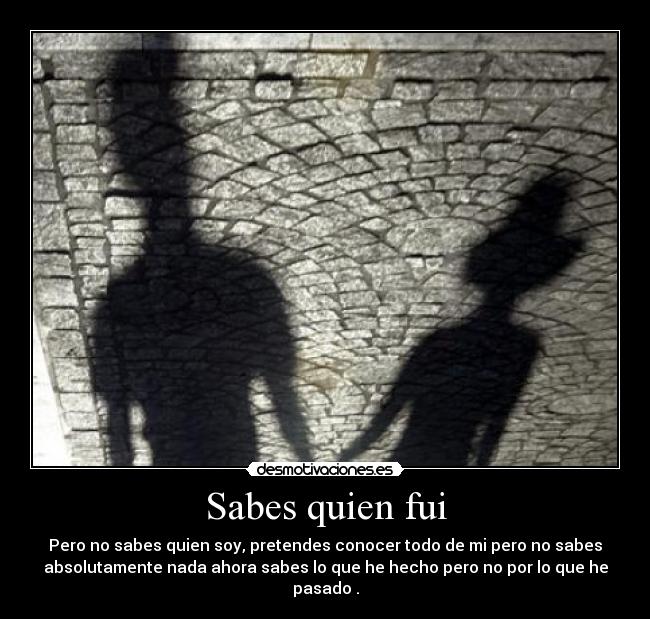 Sabes quien fui - 