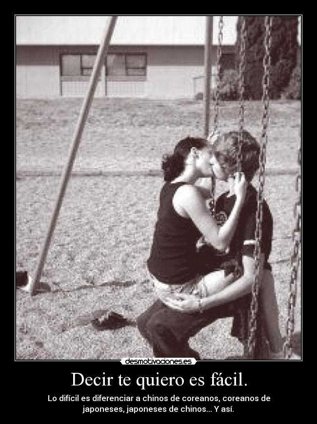 Decir te quiero es fácil. - 