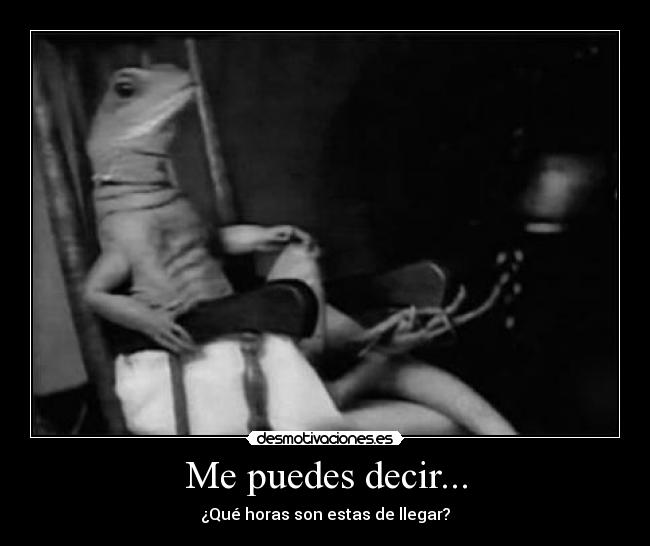 Me puedes decir... - 