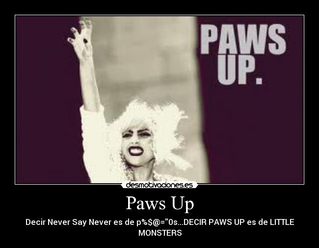 Paws Up - 