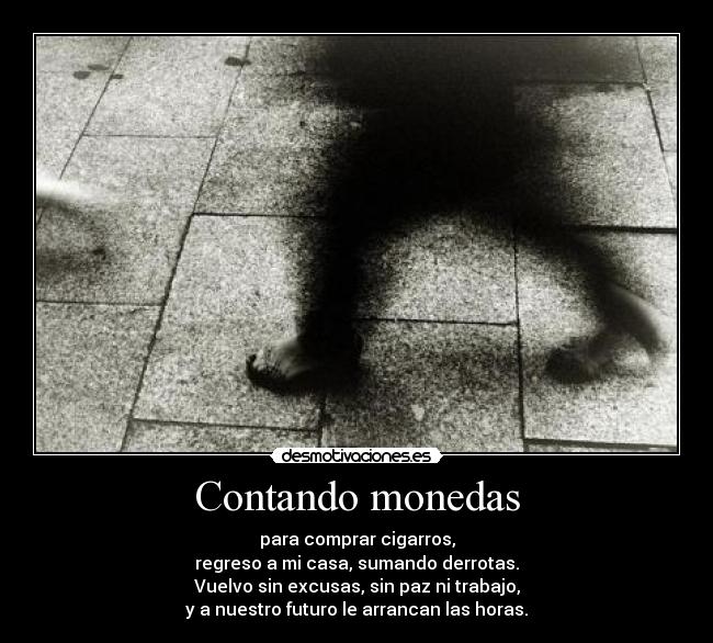 carteles contando monedas desmotivaciones