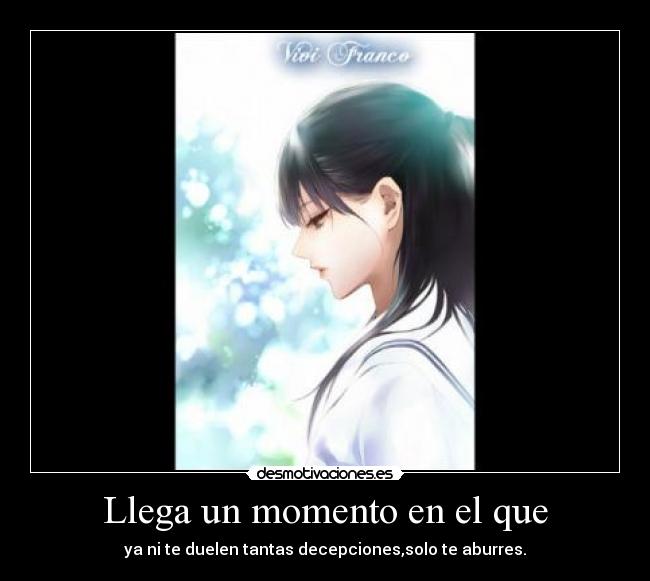 Llega un momento en el que -