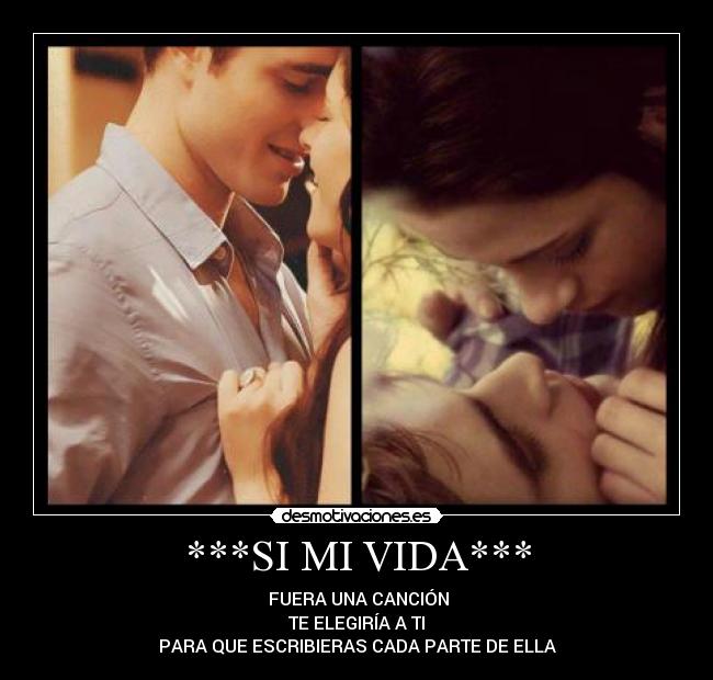 ***SI MI VIDA*** - ♥FUERA UNA CANCIÓN
TE ELEGIRÍA A TI
PARA QUE ESCRIBIERAS CADA PARTE DE ELLA♥