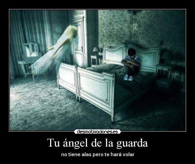 Tu ángel de la guarda -
