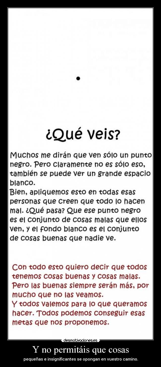 Y no permitáis que cosas -