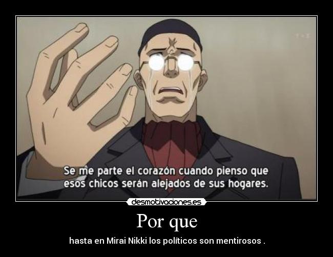 carteles mirai nikki anime manga politicos mentirosos buscador desmotivaciones