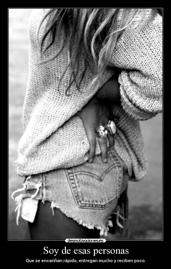 Soy de esas personas -