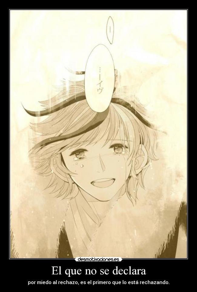 El que no se declara - 