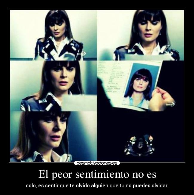 El peor sentimiento no es - 