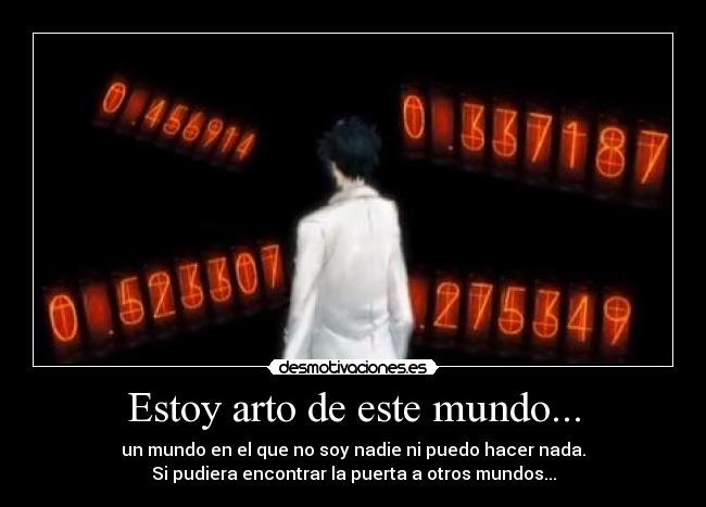 Estoy arto de este mundo... - 