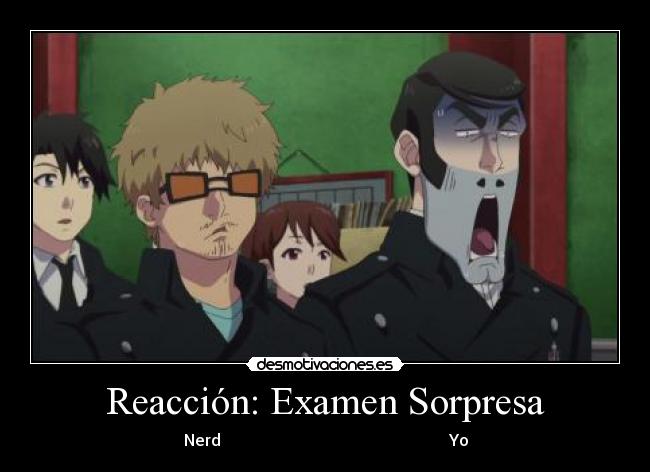 Reacción: Examen Sorpresa -