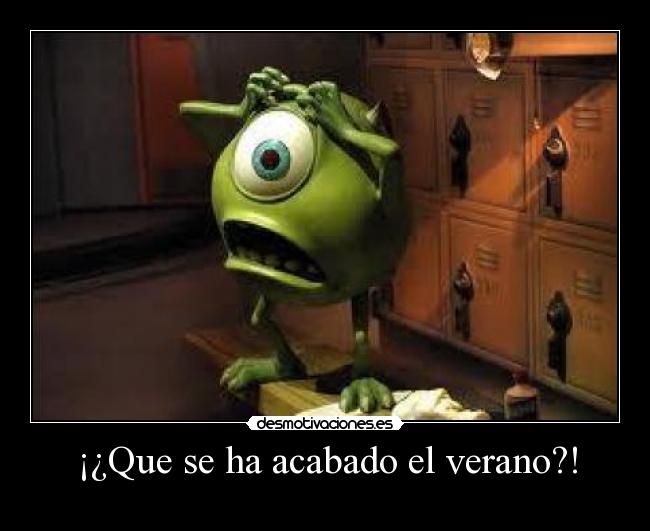 ¡¿Que se ha acabado el verano?! -
