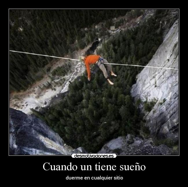 Cuando un tiene sueño - 