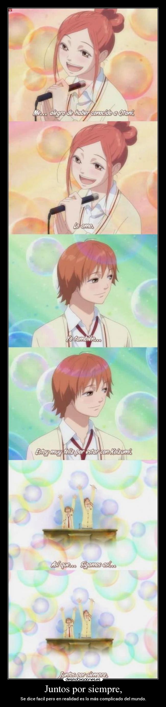 Juntos por siempre, - Se dice facil pero en realidad es lo más complicado del mundo.