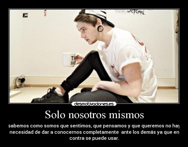 Solo nosotros mismos -