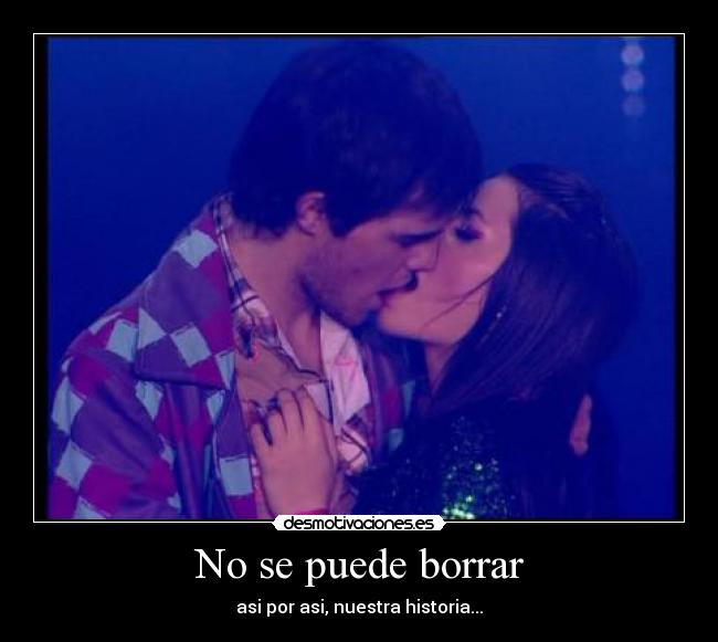 No se puede borrar - asi por asi, nuestra historia...