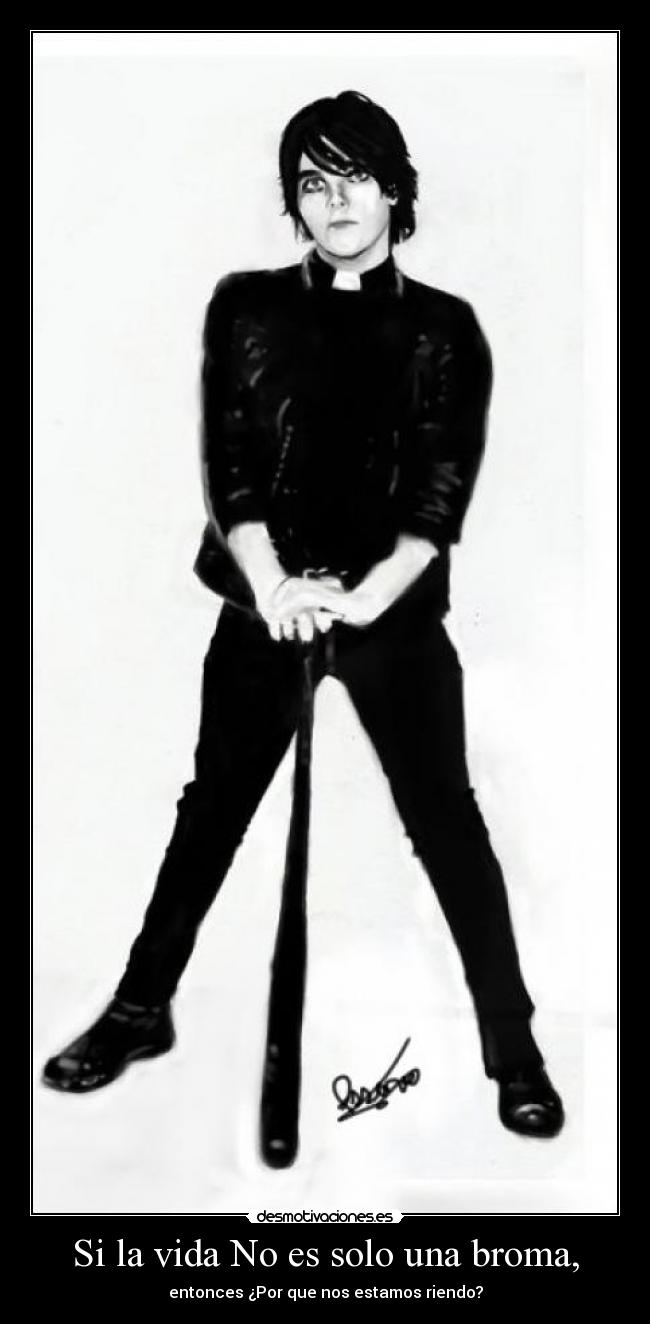 Si la vida No es solo una broma, - 