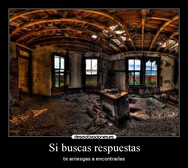 Si buscas respuestas - 