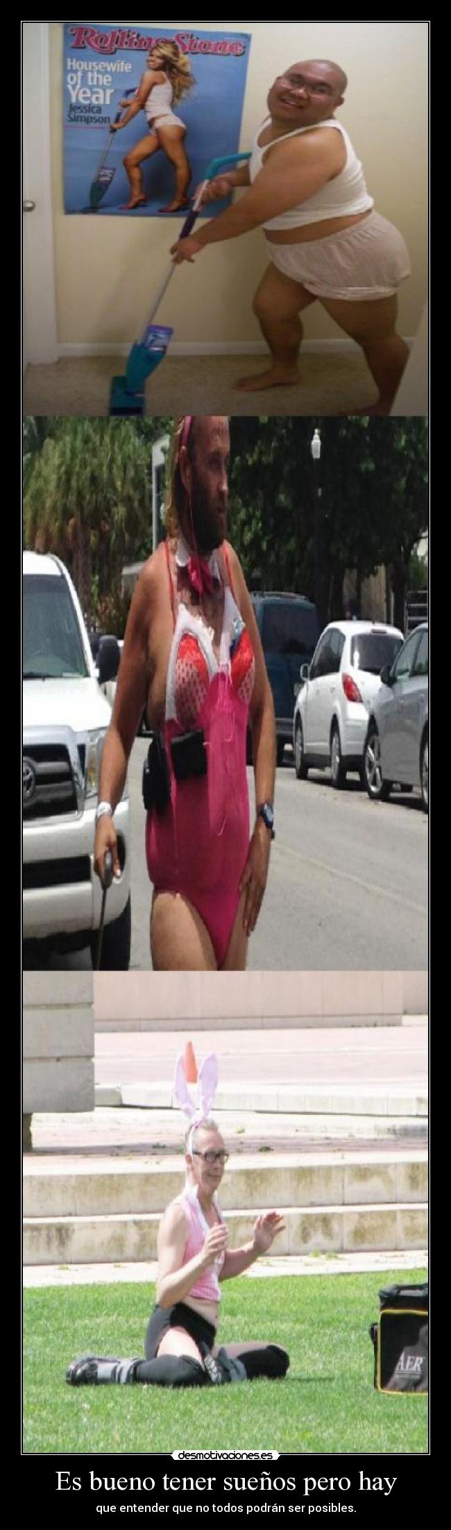 Es bueno tener sueños pero hay - que entender que no todos podrán ser posibles.