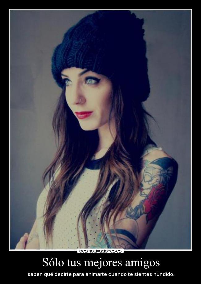 Sólo tus mejores amigos -