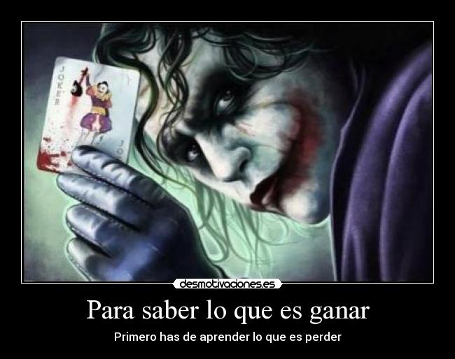 Para saber lo que es ganar - 
