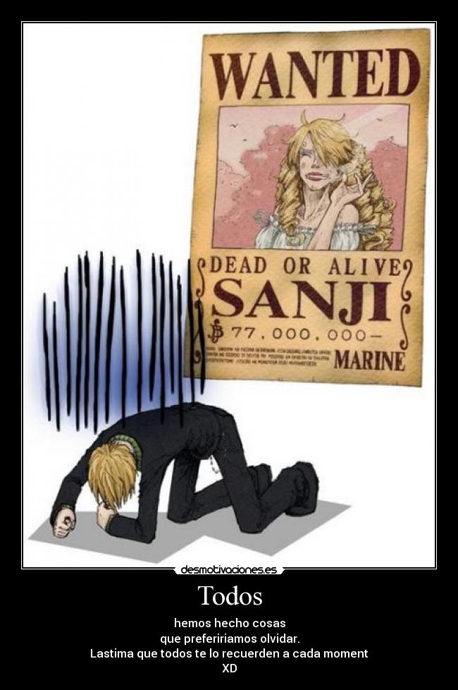 carteles anime frases one piece muwigaraklan pobre sanji asi vida demotiva muere fito0991 desmotivaciones