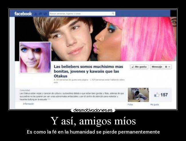 Y así, amigos míos - Es como la fé en la humanidad se pierde permanentemente