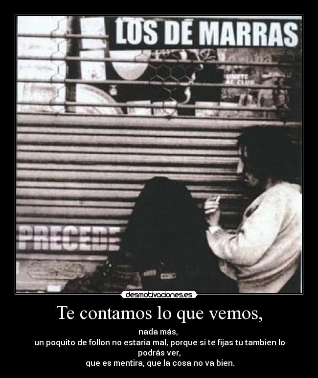 carteles los marras yeeeeeeeeeeeeeeeeeeeeeeeeeeeeeeeeee desmotivaciones