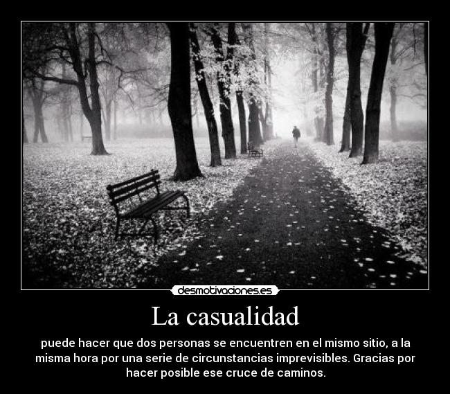 La casualidad -
