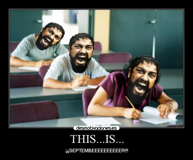 THIS...IS... - ¡¡¡SEPTEMBEEEEEEEEEER!!!