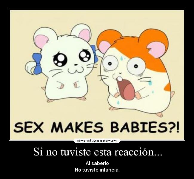 Si no tuviste esta reacción... - 
