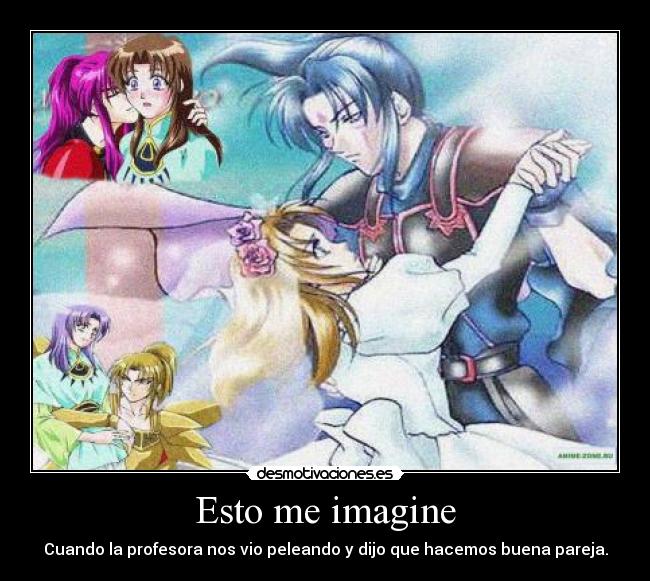 Esto me imagine - 