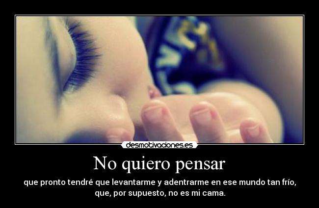 No quiero pensar - 