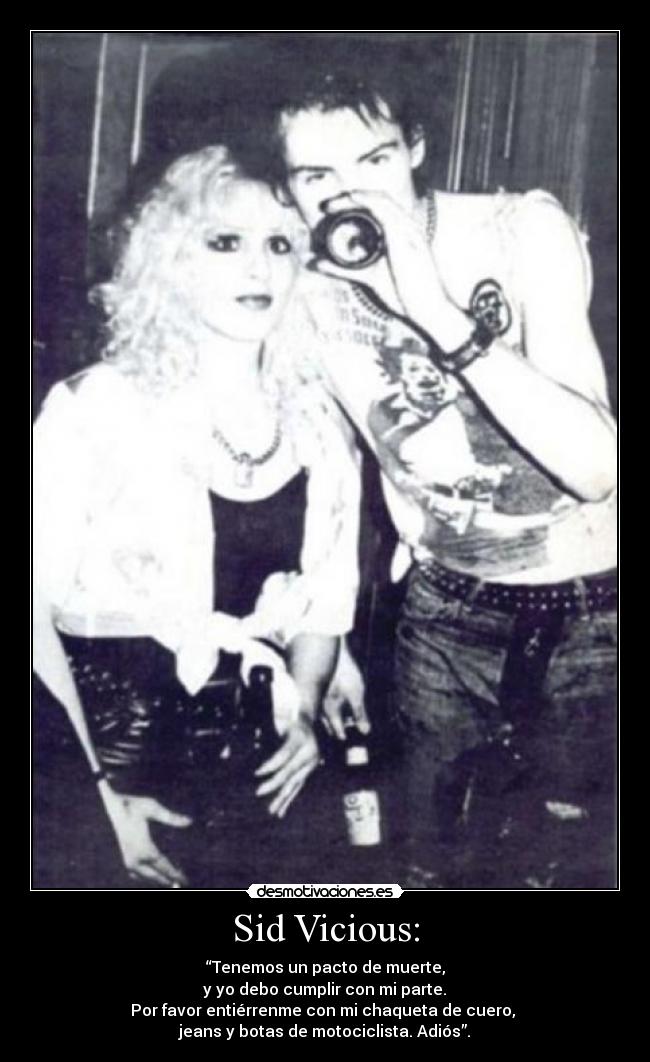 Sid Vicious: -