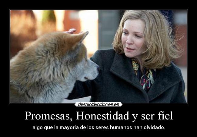 Promesas, Honestidad y ser fiel -