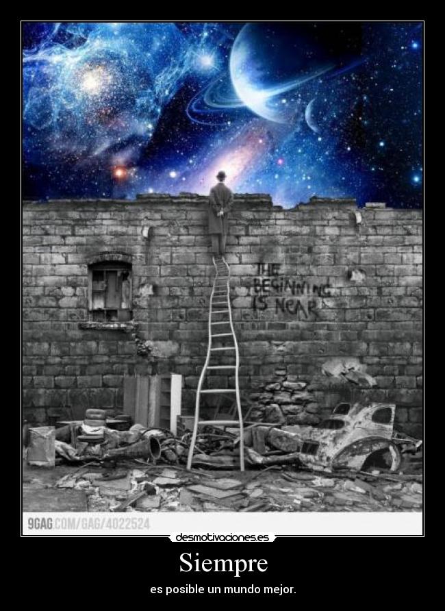 Siempre - es posible un mundo mejor.