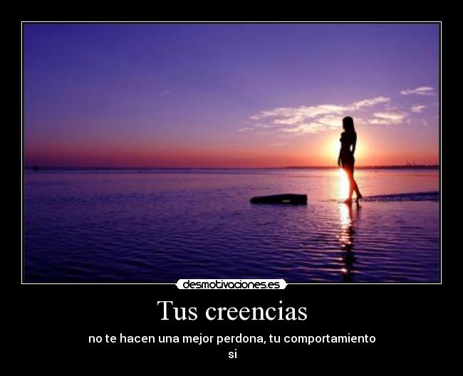 Tus creencias - 